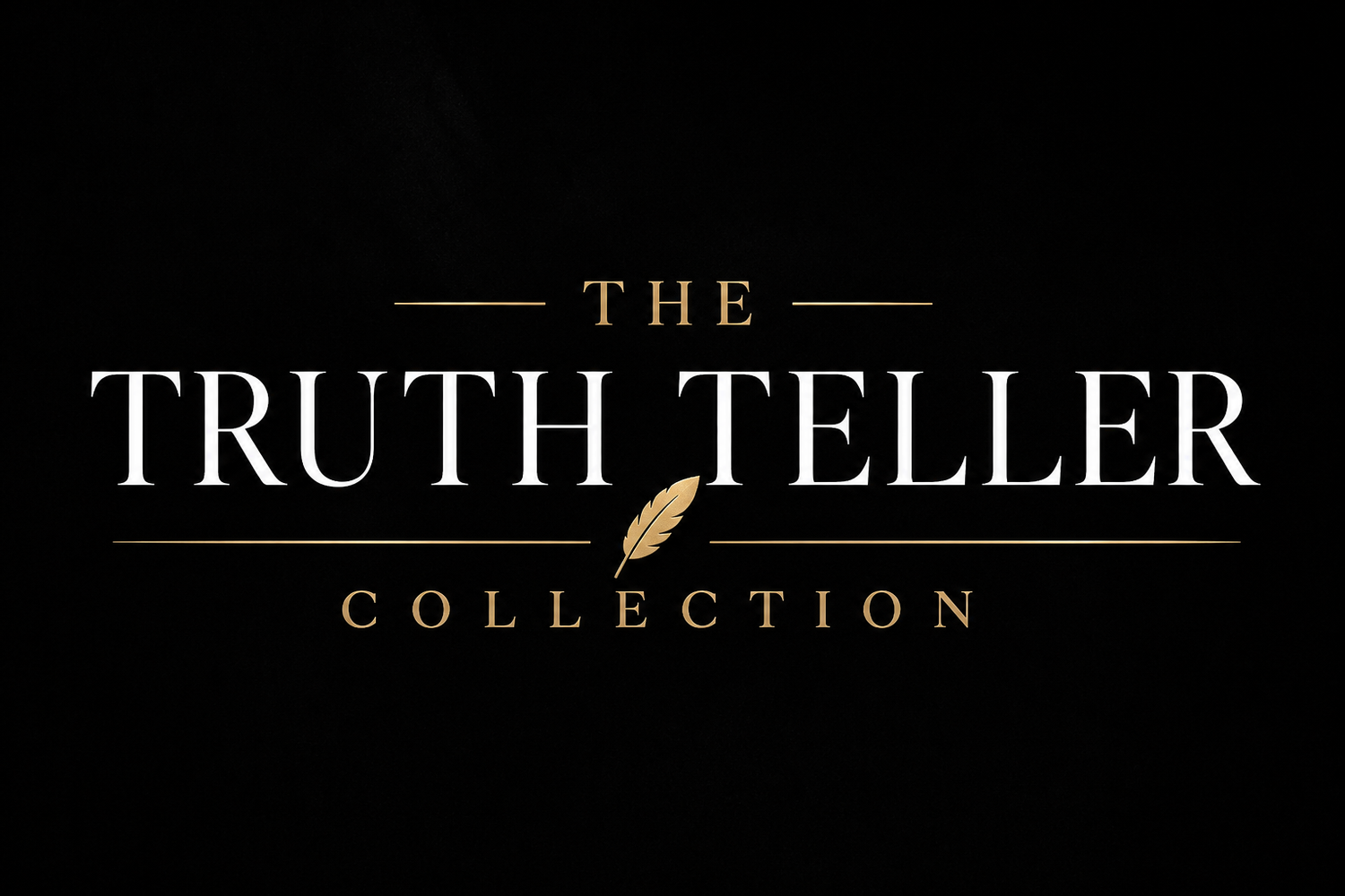 Truth Teller Collection